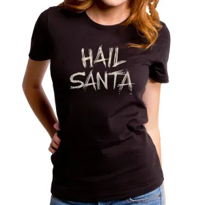 Hail Santa Women's T-Shirt