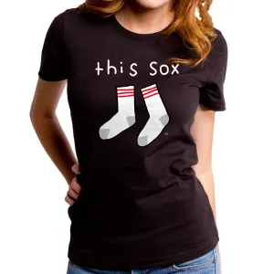 This Sox Women's T-Shirt